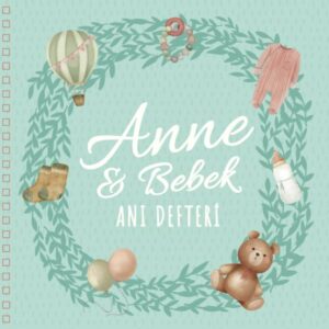 Anne ve Bebek Anı Defteri