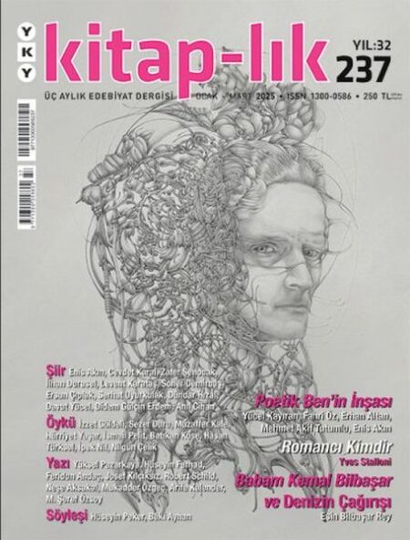 -lık Sayı 237 - İki Aylık Edebiyat Dergisi (Ocak-Mart 2025)