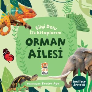 Orman Ailesi - Bilgi Dolu İlk larım