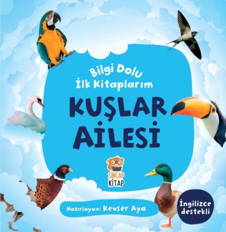 Kuşlar Ailesi - Bilgi Dolu İlk larım