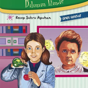 Marie Curie - Bilimin İzinde