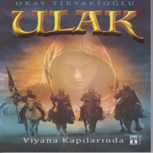 Ulak 3 - Viyana Kapılarında