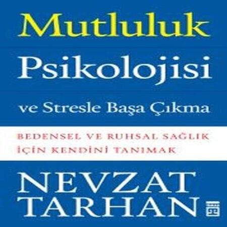 Mutluluk Psikolojisi