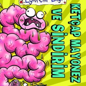 Eğlenceli Bilgi (Bilim) - Ketçap Mayonez ve Sindirim