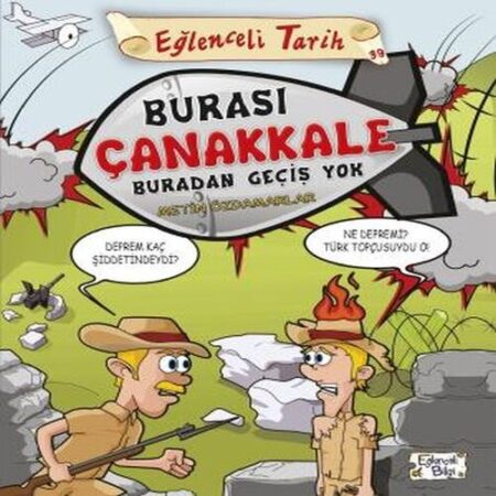 Burası Çanakkale Buradan Geçiş