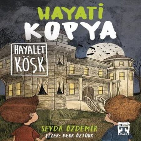 Hayati Kopya Hayalet Köşk