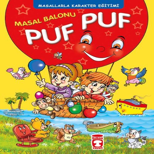 Masal Bnu Puf Puf -  Masallarla Karakter Eğitimi (Fleksi Cilt)