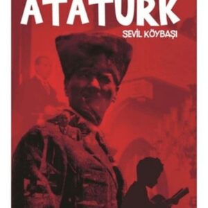 Bir Öğretmenin Kaleminden Atatürk