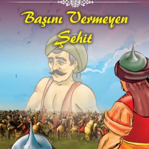 Ömer Seyfettin Başını Vermeyen Şehit