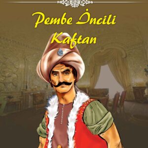 Ömer Seyfettin Pembe İncili Kaftan
