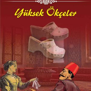 Ömer Seyfettin Yüksek Ökçeler