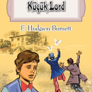 Dünya Çocuk Klasikleri Dizisi Küçük Lord