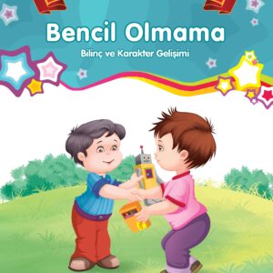 Bencil Ol - Bilinç ve Karakter Gelişimi