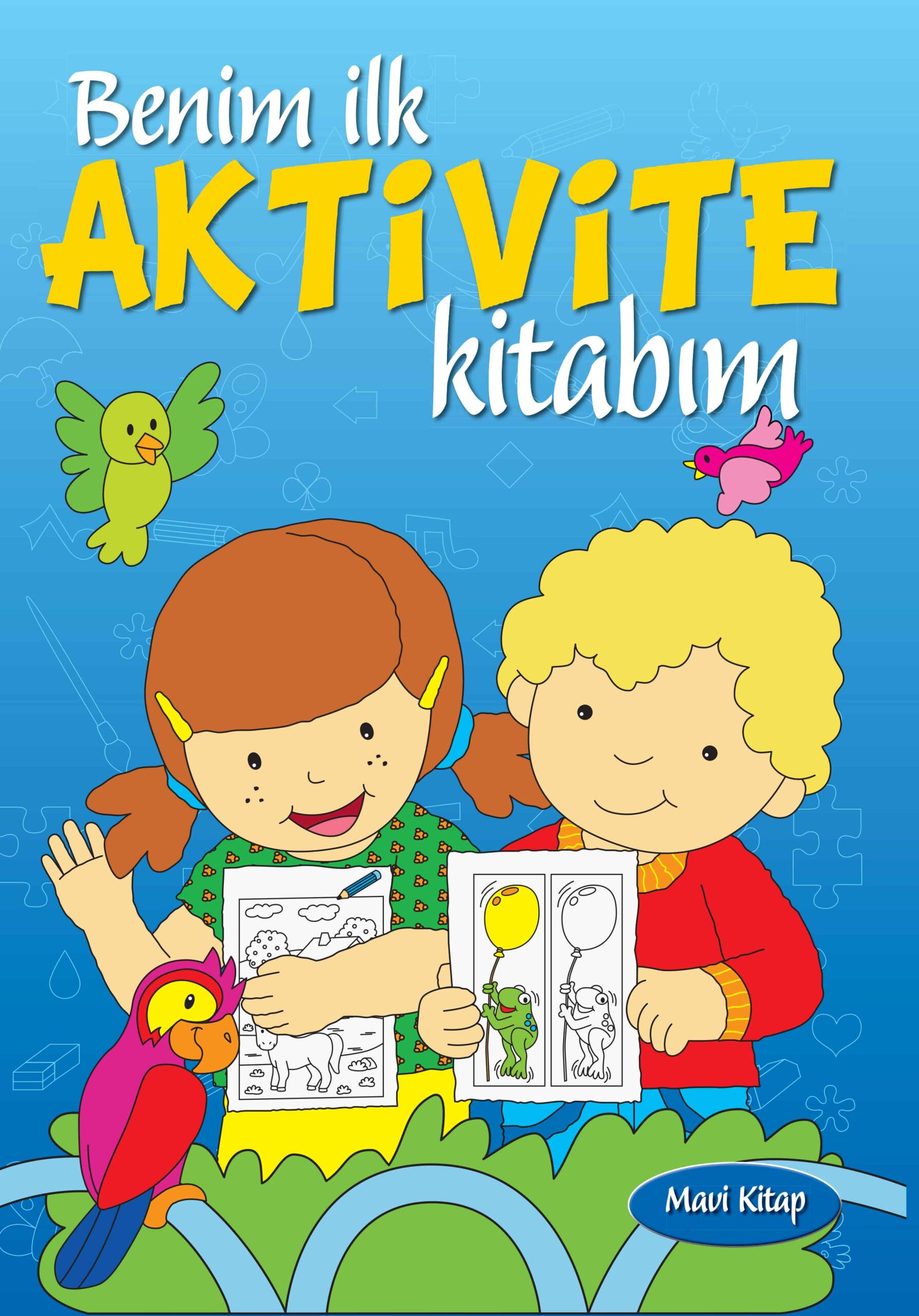 Benim İlk Aktivite Kitabım (Mavi )