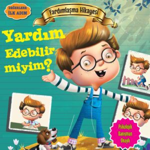 Yardım Edebilir miyim? - Değerlere İlk Adım