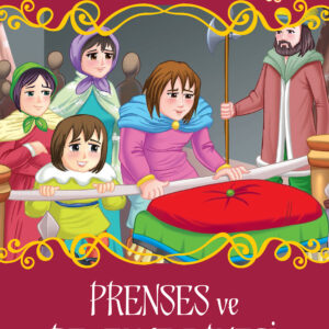 Prenses ve Bezelye Tanesi - Seçme Dünya Masalları