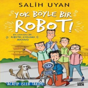 Böyle Bir Robot! - Acayip İşler Takımı