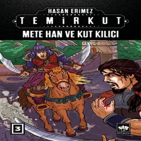 Temirkut 3 -  Han ve Kut ı