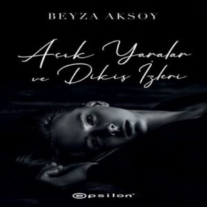 Açık lar ve Dikiş İzleri