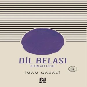 Dil Belası-Dilin Afetleri