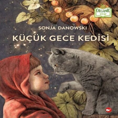 Küçük Gece Kedisi (Ciltli) - Organik lar