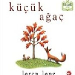 Küçük Ağaç (Ciltli) - Organik lar