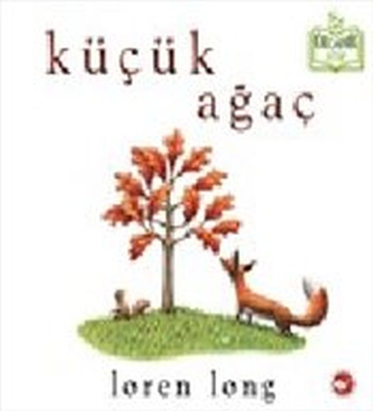 Küçük Ağaç (Ciltli) - Organik lar