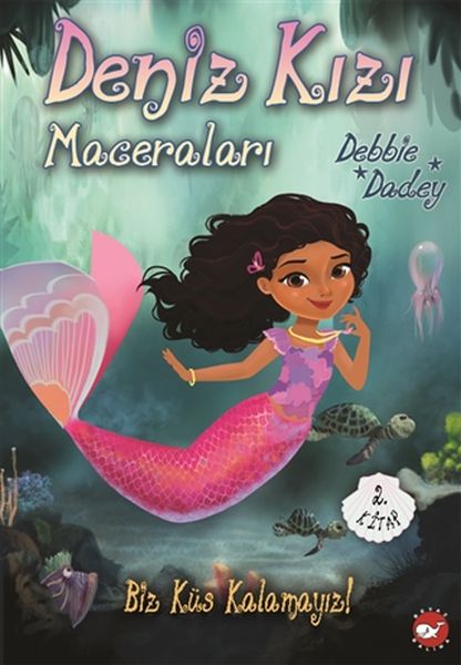 Biz Küs Kalamayız! - Deniz Kızı Maceraları 2.