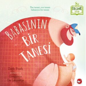 Babasının Bir Tanesi - Organik lar