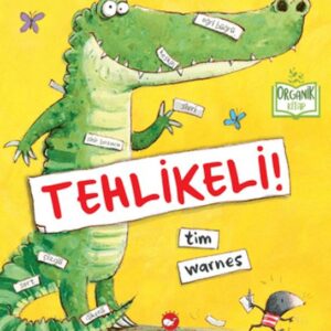 Tehlikeli (Organik )