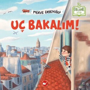 Uç Bakalım (Organik )