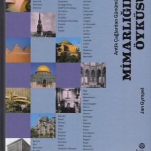Antik Çağlardan Günümüze - Mimarlığın Öyküsü