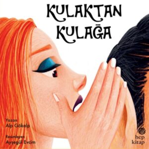 Kulaktan Kulağa