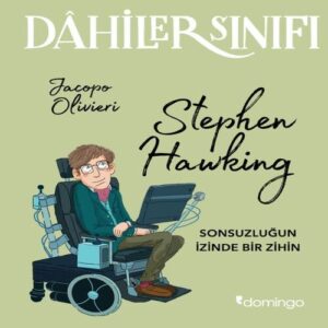 Dahiler Sınıfı - Stephen ing Sonsuzluğun İzinde Bir Zihin