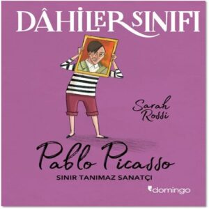 Dahiler Sınıfı -  Picasso