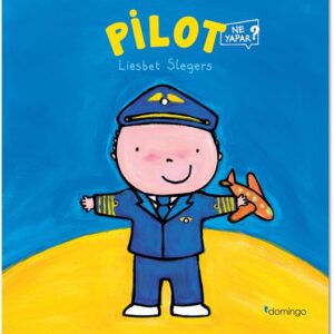 Pilot Ne Yapar?