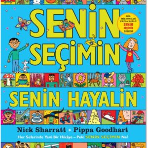 Senin Seçimin Senin Hayalin