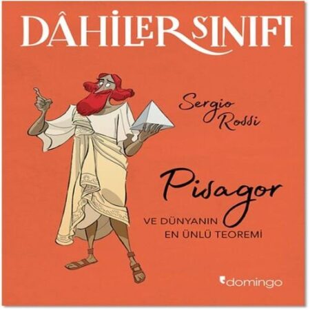 Dahiler Sınıfı - Pisagor ve Dünyanın En Ünlü Teoremi