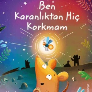 Ben Karanlıktan Hiç Korkmam
