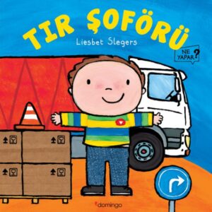 Tır Şoförü Ne Yapar?