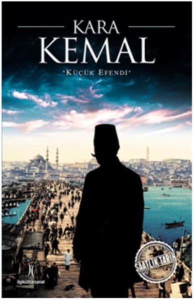 Saatlik Tarih - Kara Kemal (Küçük E)