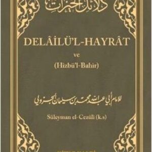 Delailül - Hayrat ve (Hizbül-Bahir)
