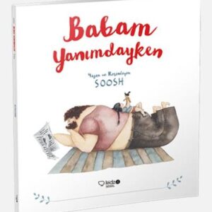 Babam Yanımdayken