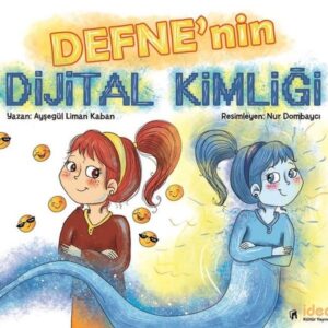 Defne'nin Dijital Kimliği
