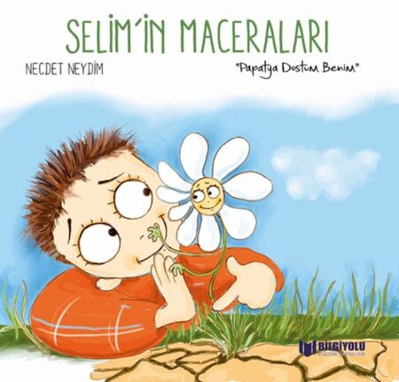Selim'İn Maceraları -  Dostum Benim