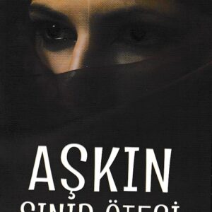 Aşkın Sınır Ötesi