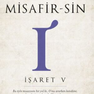 Misafir-sin I - İşaret V