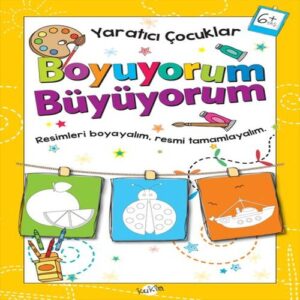 tıcı Çocuklar - Boyuyorum Büyüyorum (6+ Yaş)