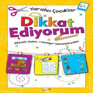 tıcı Çocuklar - Dikkat Ediyorum (6+ Yaş)