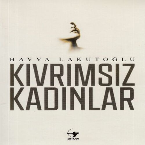 Kıvrımsız Kadınlar